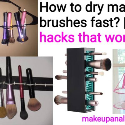 How to dry makeup brushes fast? | Best hacks that work